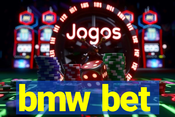 bmw bet